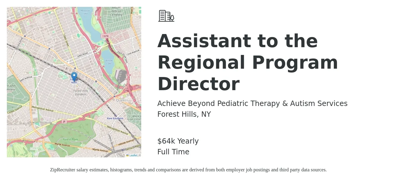 Achieve Beyond Pediatric Therapy & Autism Services job posting for a Assistant to the Regional Program Director in Forest Hills, NY with a salary of $64,300 Yearly with a map of Forest Hills location.