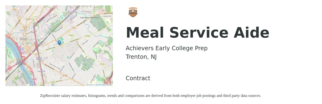 Achievers Early College Prep job posting for a Meal Service Aide in Trenton, NJ with a salary of $16 to $23 Hourly with a map of Trenton location.