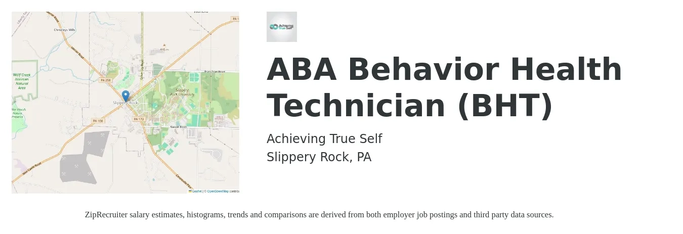 Achieving True Self job posting for a ABA Behavior Health Technician (BHT) in Slippery Rock, PA with a salary of $16 to $25 Hourly with a map of Slippery Rock location.