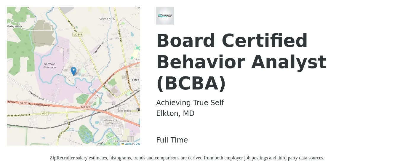 Achieving True Self job posting for a Board Certified Behavior Analyst (BCBA) in Elkton, MD with a salary of $71,700 to $87,700 Yearly with a map of Elkton location.