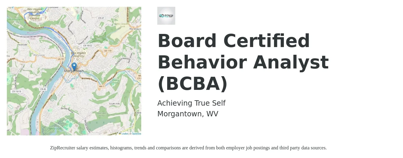 Achieving True Self job posting for a Board Certified Behavior Analyst (BCBA) in Morgantown, WV with a salary of $76,100 to $93,100 Yearly with a map of Morgantown location.