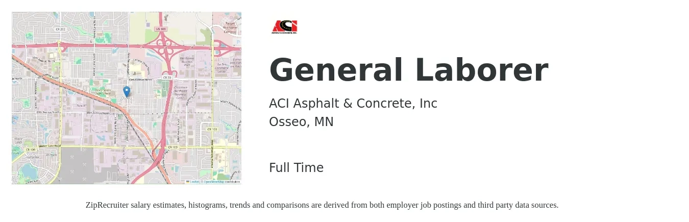 ACI Asphalt & Concrete, Inc job posting for a General Laborer in Osseo, MN with a salary of $17 to $21 Hourly with a map of Osseo location.