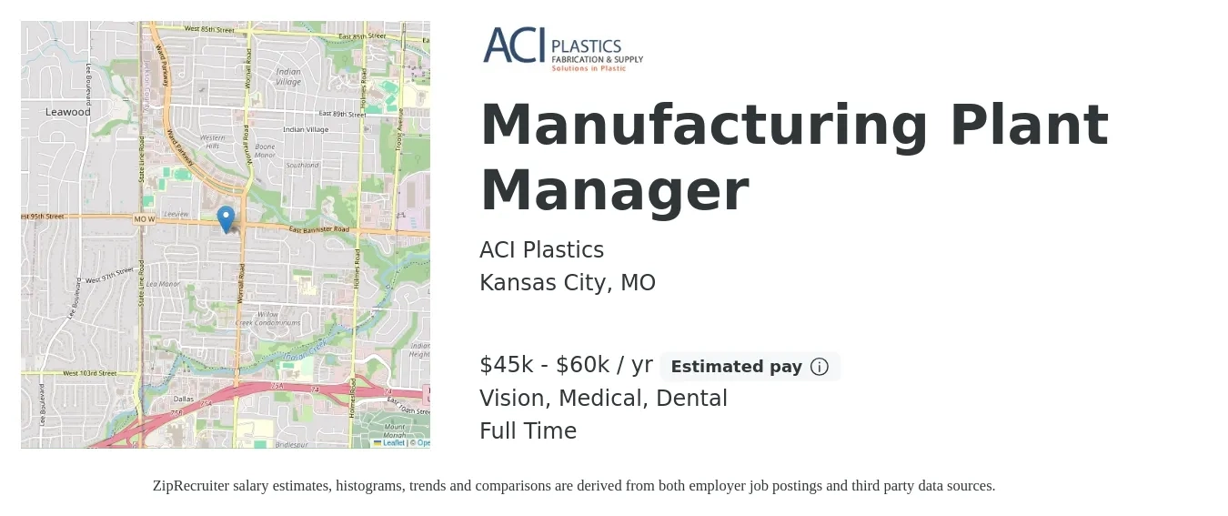 ACI Plastics job posting for a Manufacturing Plant Manager in Kansas City, MO with a salary of $45,000 to $60,000 Yearly and benefits including dental, life_insurance, medical, pto, retirement, and vision with a map of Kansas City location.