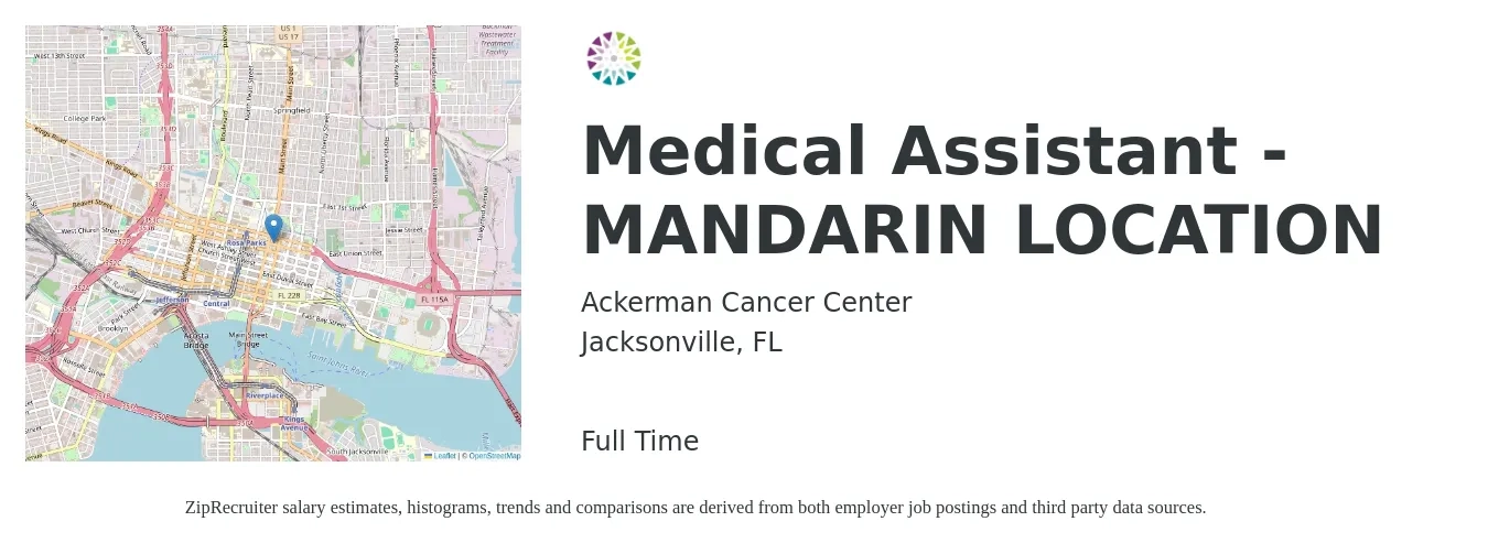 Ackerman Cancer Center job posting for a Medical Assistant - MANDARIN LOCATION in Jacksonville, FL with a salary of $16 to $21 Hourly with a map of Jacksonville location.
