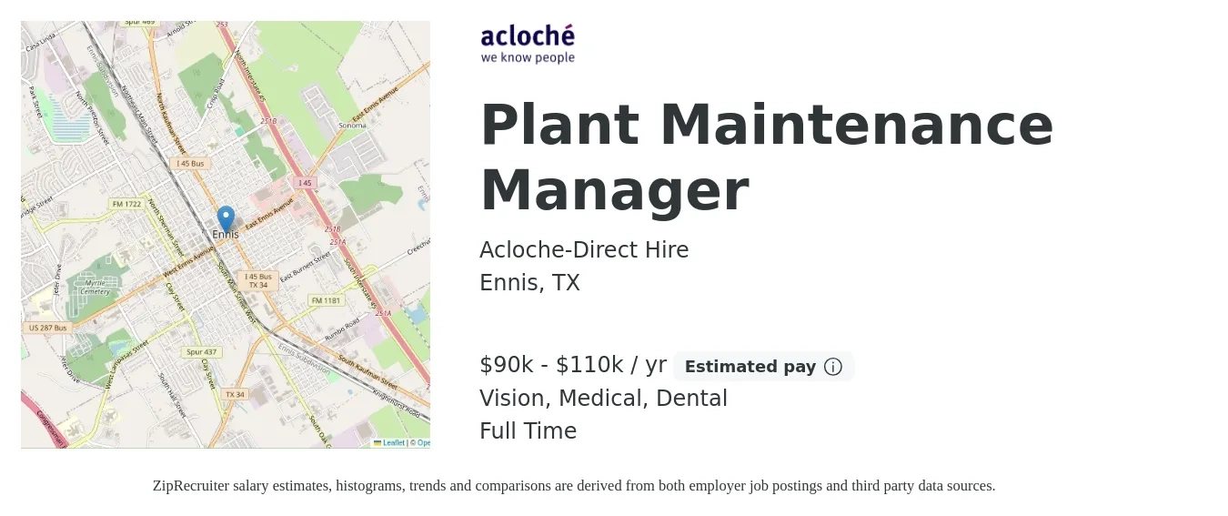 Acloche-Direct Hire job posting for a Plant Maintenance Manager in Ennis, TX with a salary of $90,000 to $110,000 Yearly and benefits including vision, dental, life_insurance, medical, pto, and retirement with a map of Ennis location.