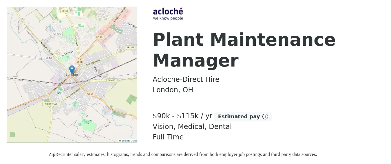 Acloche-Direct Hire job posting for a Plant Maintenance Manager in London, OH with a salary of $90,000 to $115,000 Yearly and benefits including life_insurance, medical, pto, retirement, vision, and dental with a map of London location.