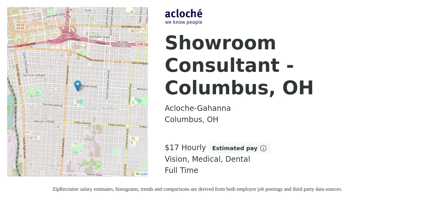 Acloche-Gahanna job posting for a Showroom Consultant - Columbus, OH in Columbus, OH with a salary of $18 Hourly and benefits including dental, life_insurance, medical, pto, retirement, and vision with a map of Columbus location.