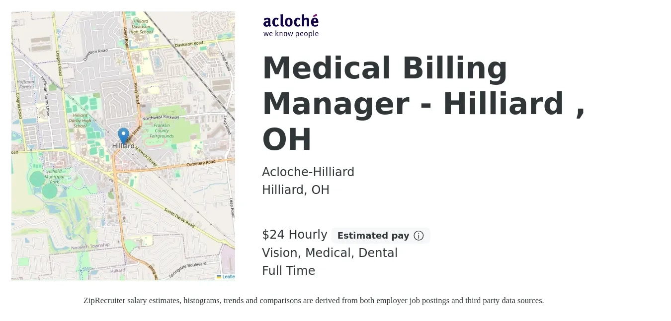 Acloche-Hilliard job posting for a Medical Billing Manager - Hilliard , OH in Hilliard, OH with a salary of $25 Hourly and benefits including life_insurance, medical, pto, retirement, vision, and dental with a map of Hilliard location.