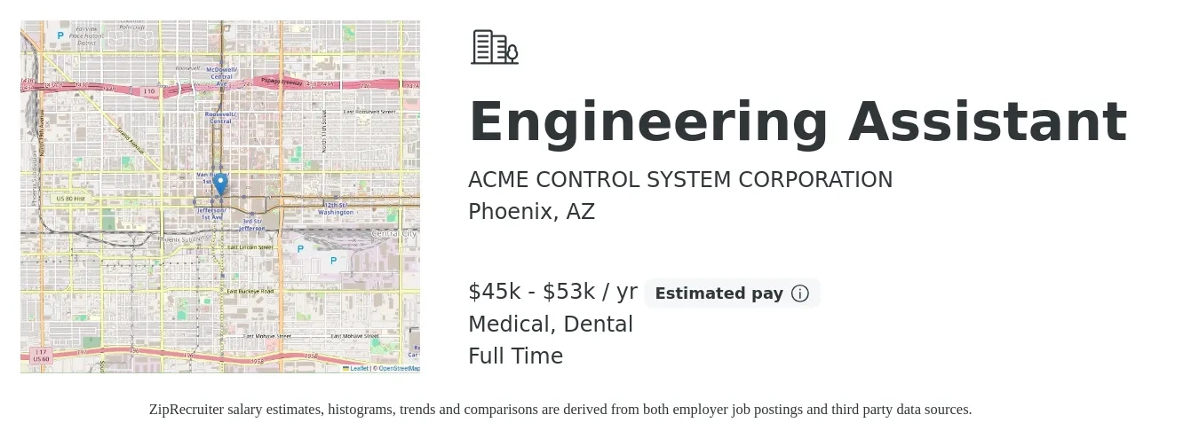 ACME CONTROL SYSTEM CORPORATION job posting for a Engineering Assistant in Phoenix, AZ with a salary of $45,000 to $53,000 Yearly and benefits including medical, retirement, and dental with a map of Phoenix location.