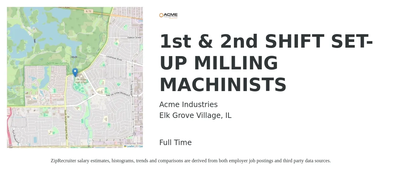 Acme Industries job posting for a 1st & 2nd SHIFT SET-UP MILLING MACHINISTS in Elk Grove Village, IL with a salary of $22 to $29 Hourly with a map of Elk Grove Village location.
