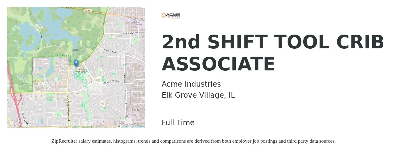 Acme Industries job posting for a 2nd SHIFT TOOL CRIB ASSOCIATE in Elk Grove Village, IL with a salary of $18 to $22 Hourly with a map of Elk Grove Village location.