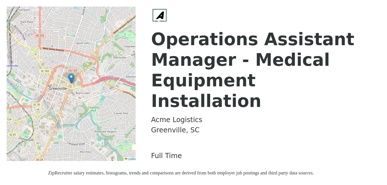 Acme Logistics job posting for a Operations Assistant Manager - Medical Equipment Installation in Greenville, SC with a salary of $46,800 to $52,000 Yearly with a map of Greenville location.