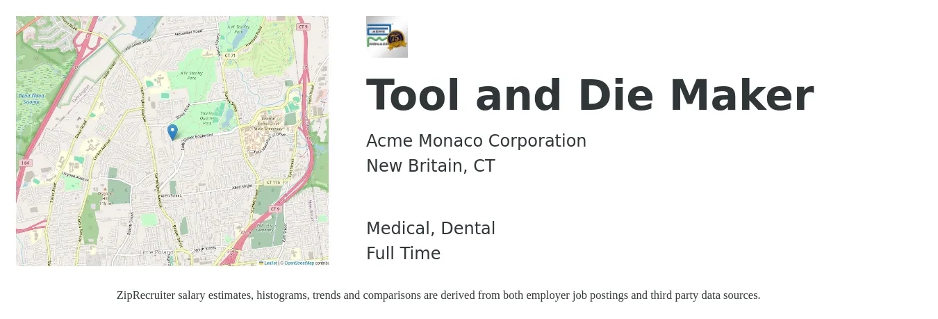 Acme Monaco Corporation job posting for a Tool and Die Maker in New Britain, CT with a salary of $26 to $32 Hourly and benefits including life_insurance, medical, and dental with a map of New Britain location.