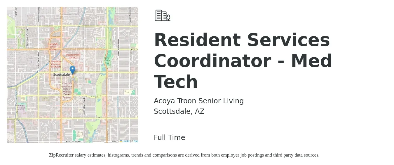 Acoya Troon Senior Living job posting for a Resident Services Coordinator - Med Tech in Scottsdale, AZ with a salary of $20 to $26 Hourly with a map of Scottsdale location.