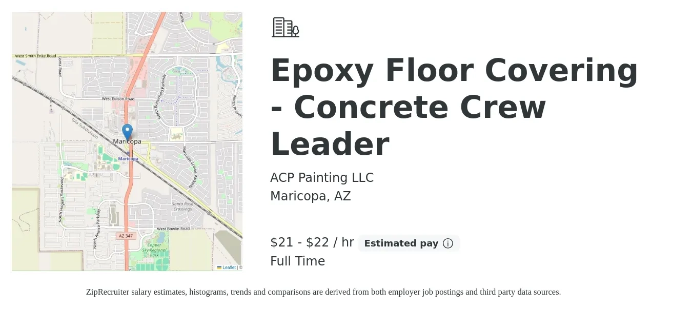 ACP Painting LLC job posting for a Epoxy Floor Covering - Concrete Crew Leader in Maricopa, AZ with a salary of $22 to $23 Hourly with a map of Maricopa location.