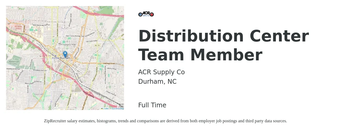 ACR Supply Co job posting for a Distribution Center Team Member in Durham, NC with a salary of $16 to $18 Hourly with a map of Durham location.