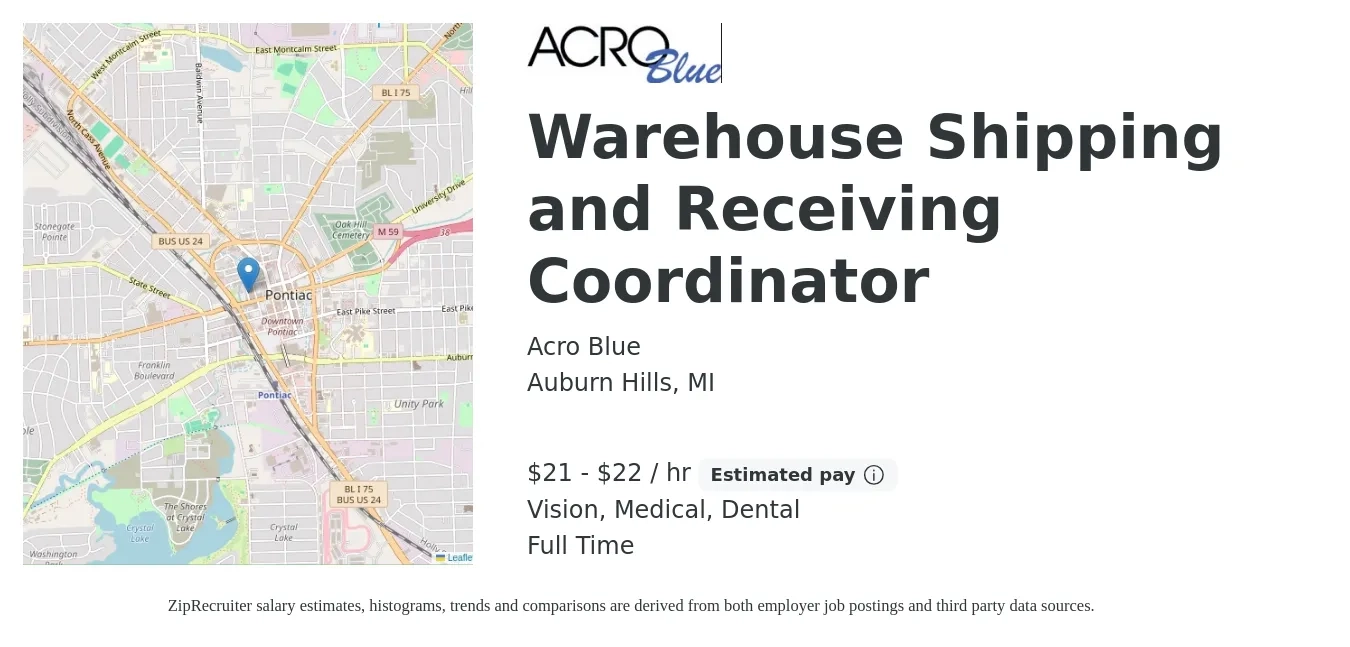 Acro Blue job posting for a Warehouse Shipping and Receiving Coordinator in Auburn Hills, MI with a salary of $22 to $23 Hourly and benefits including dental, life_insurance, medical, retirement, and vision with a map of Auburn Hills location.