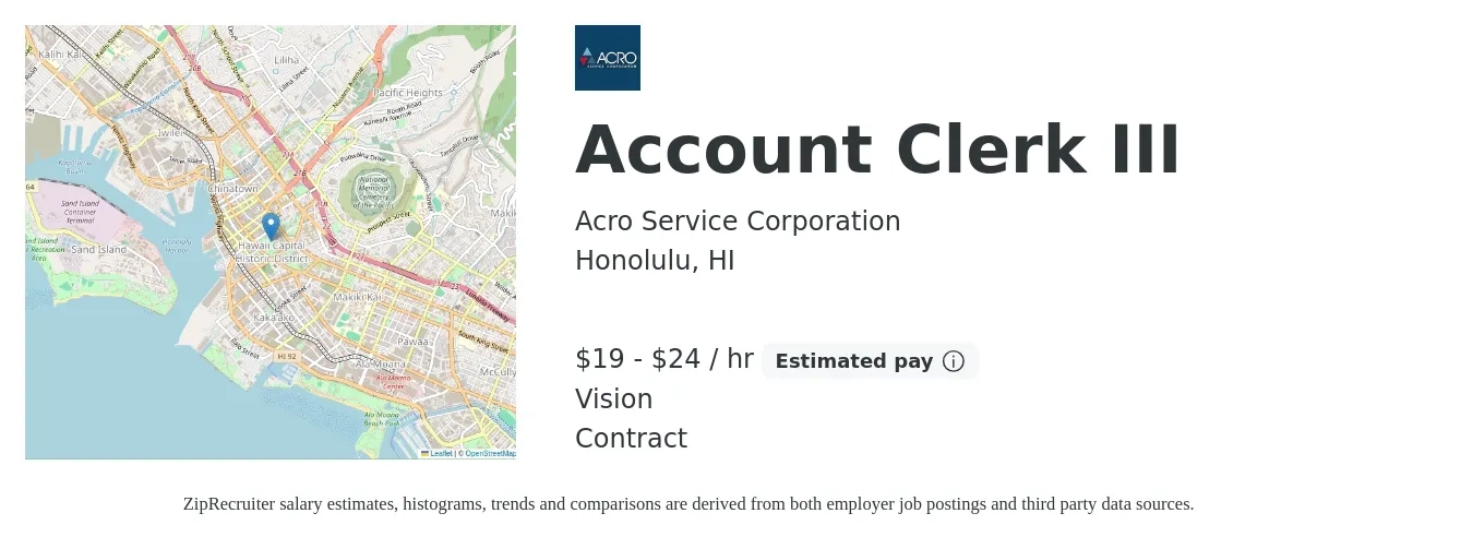 Acro Service Corporation job posting for a Account Clerk III in Honolulu, HI with a salary of $20 to $25 Hourly and benefits including vision with a map of Honolulu location.