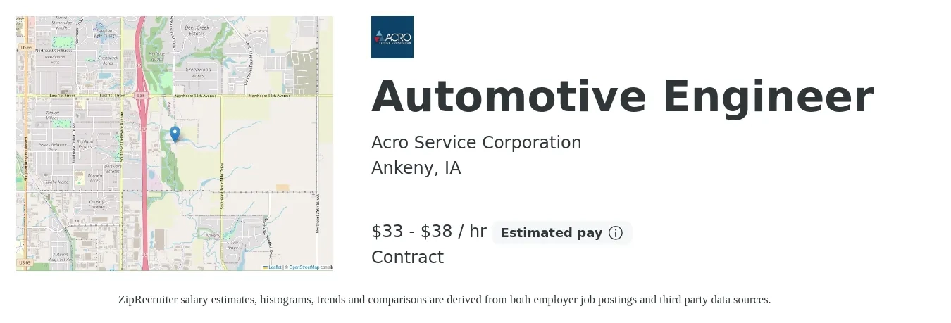 Acro Service Corporation job posting for a Automotive Engineer in Ankeny, IA with a salary of $35 to $40 Hourly with a map of Ankeny location.