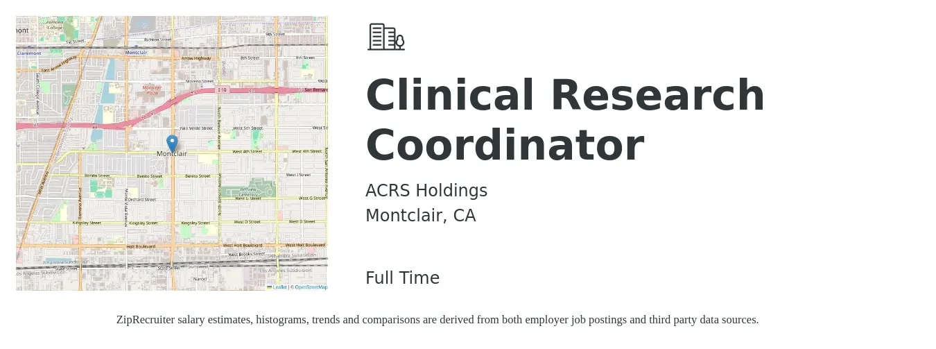 ACRS Holdings job posting for a Clinical Research Coordinator in Montclair, CA with a salary of $24 to $32 Hourly with a map of Montclair location.
