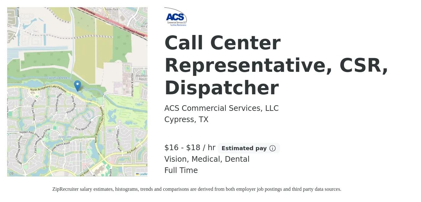 ACS Commercial Services, LLC job posting for a Call Center Representative, CSR, Dispatcher in Cypress, TX with a salary of $17 to $19 Hourly and benefits including vision, dental, life_insurance, and medical with a map of Cypress location.