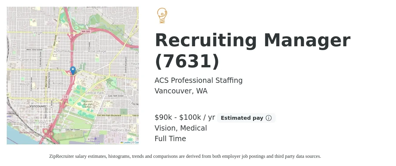 ACS Professional Staffing job posting for a Recruiting Manager (7631) in Vancouver, WA with a salary of $90,000 to $100,000 Yearly and benefits including life_insurance, medical, retirement, and vision with a map of Vancouver location.