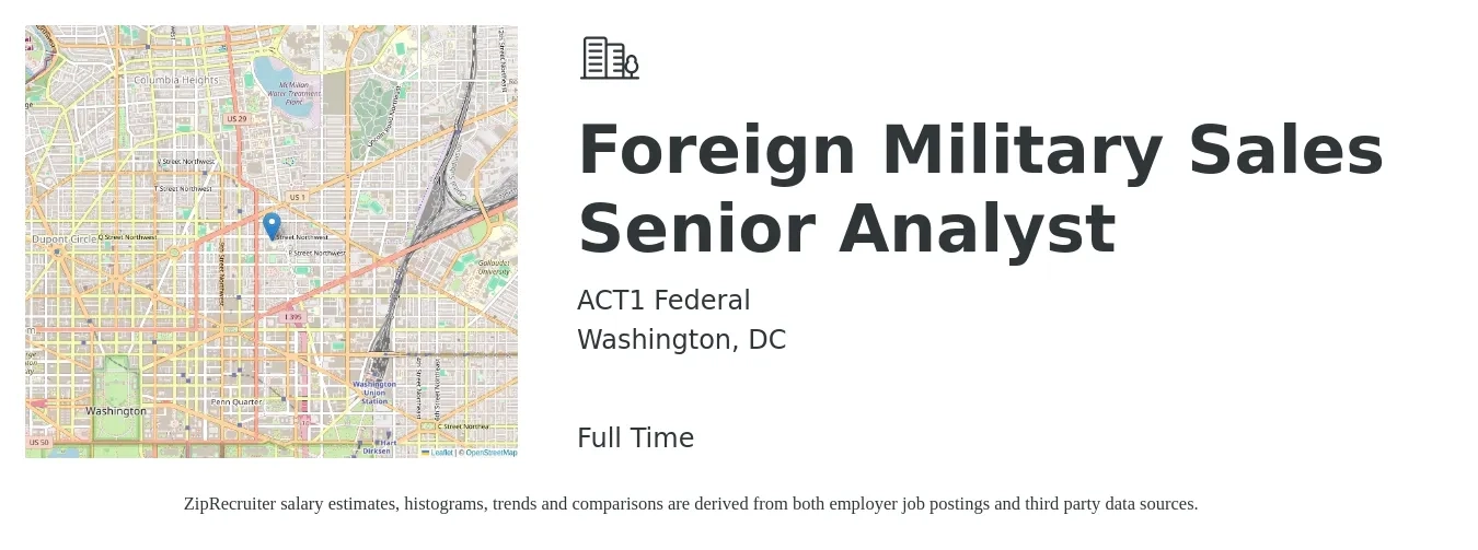 ACT1 Federal job posting for a Foreign Military Sales Senior Analyst in Washington, DC with a salary of $99,700 to $131,900 Yearly with a map of Washington location.