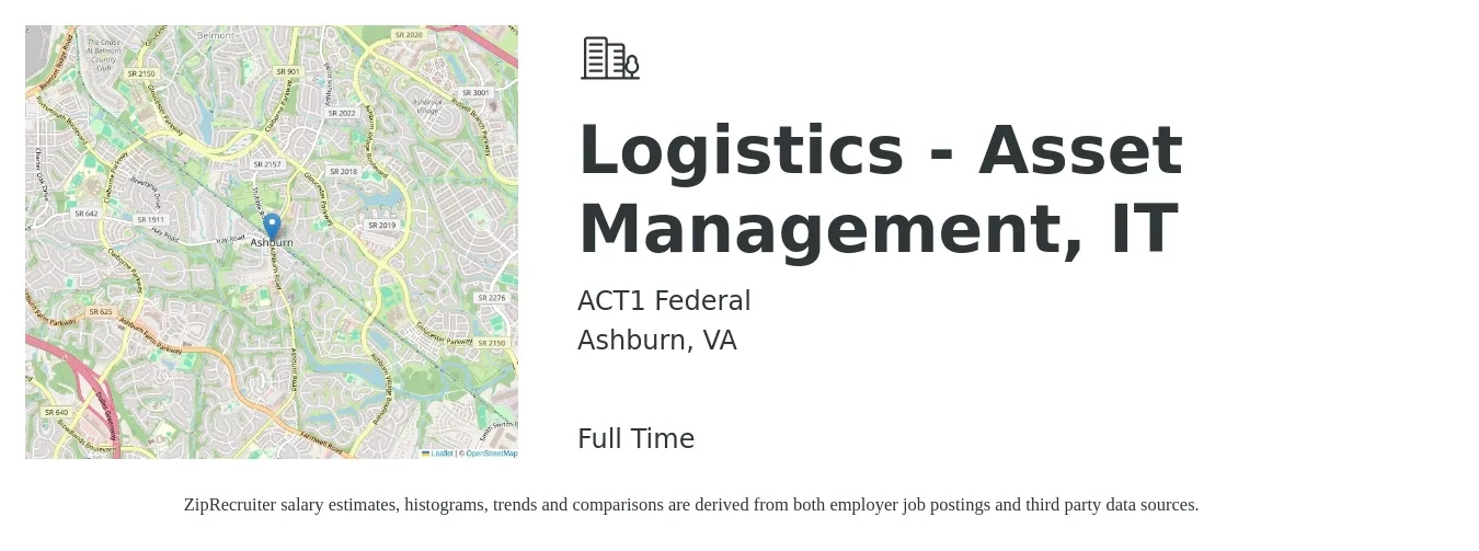 ACT1 Federal job posting for a Logistics - Asset Management, IT in Ashburn, VA with a salary of $66,000 to $104,300 Yearly with a map of Ashburn location.