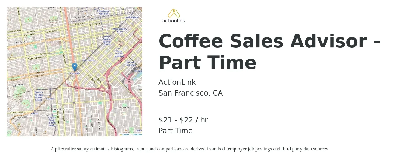 ActionLink job posting for a Coffee Sales Advisor - Part Time in San Francisco, CA with a salary of $22 to $23 Hourly with a map of San Francisco location.