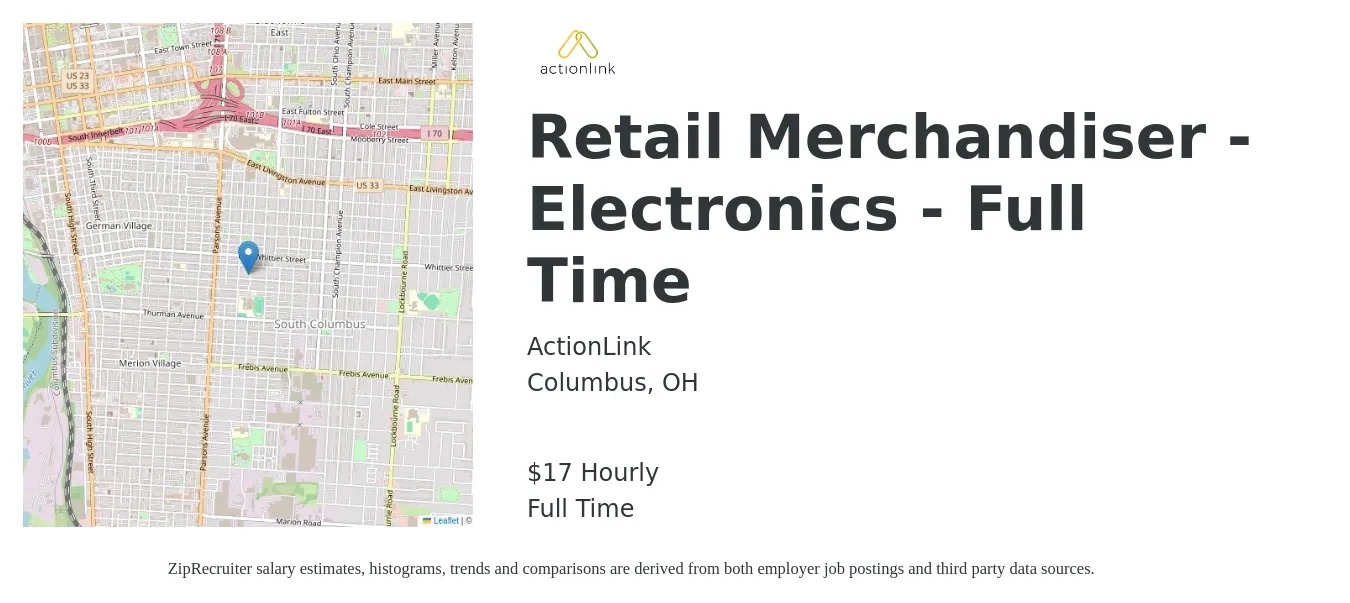 ActionLink job posting for a Retail Merchandiser - Electronics - Full Time in Columbus, OH with a salary of $18 Hourly with a map of Columbus location.