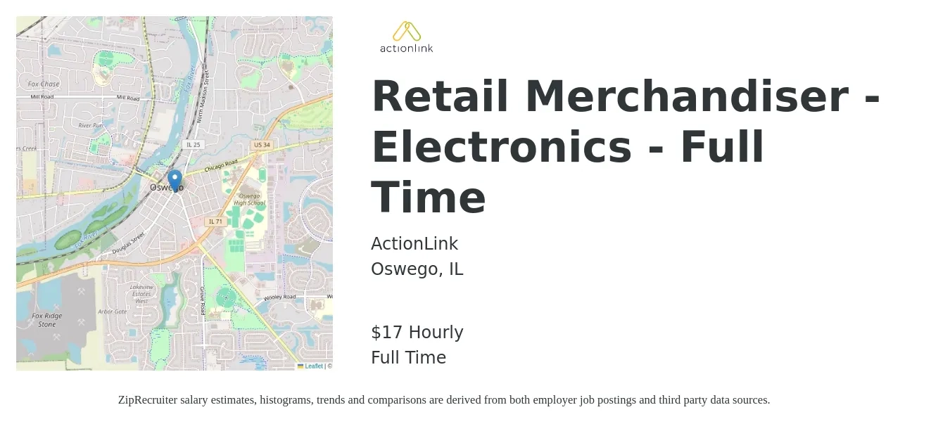 ActionLink job posting for a Retail Merchandiser - Electronics - Full Time in Oswego, IL with a salary of $18 Hourly with a map of Oswego location.