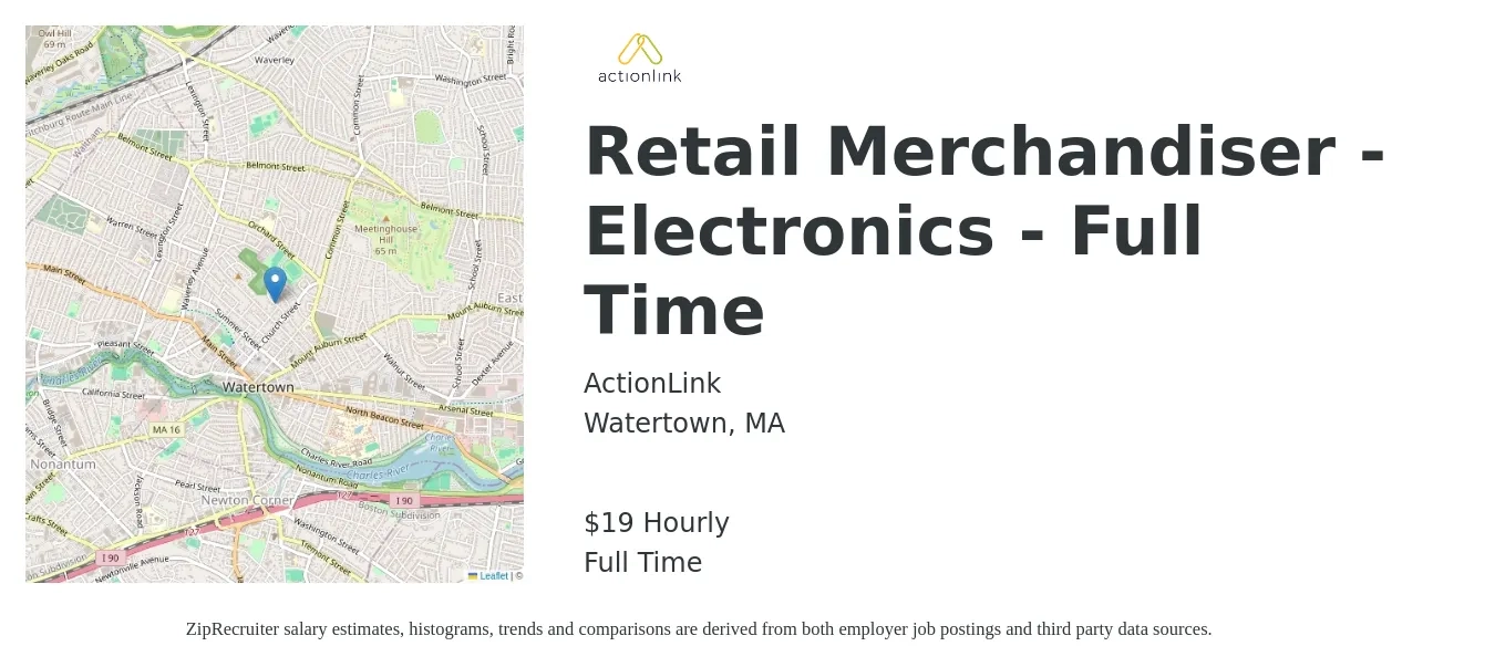 ActionLink job posting for a Retail Merchandiser - Electronics - Full Time in Watertown, MA with a salary of $20 Hourly with a map of Watertown location.