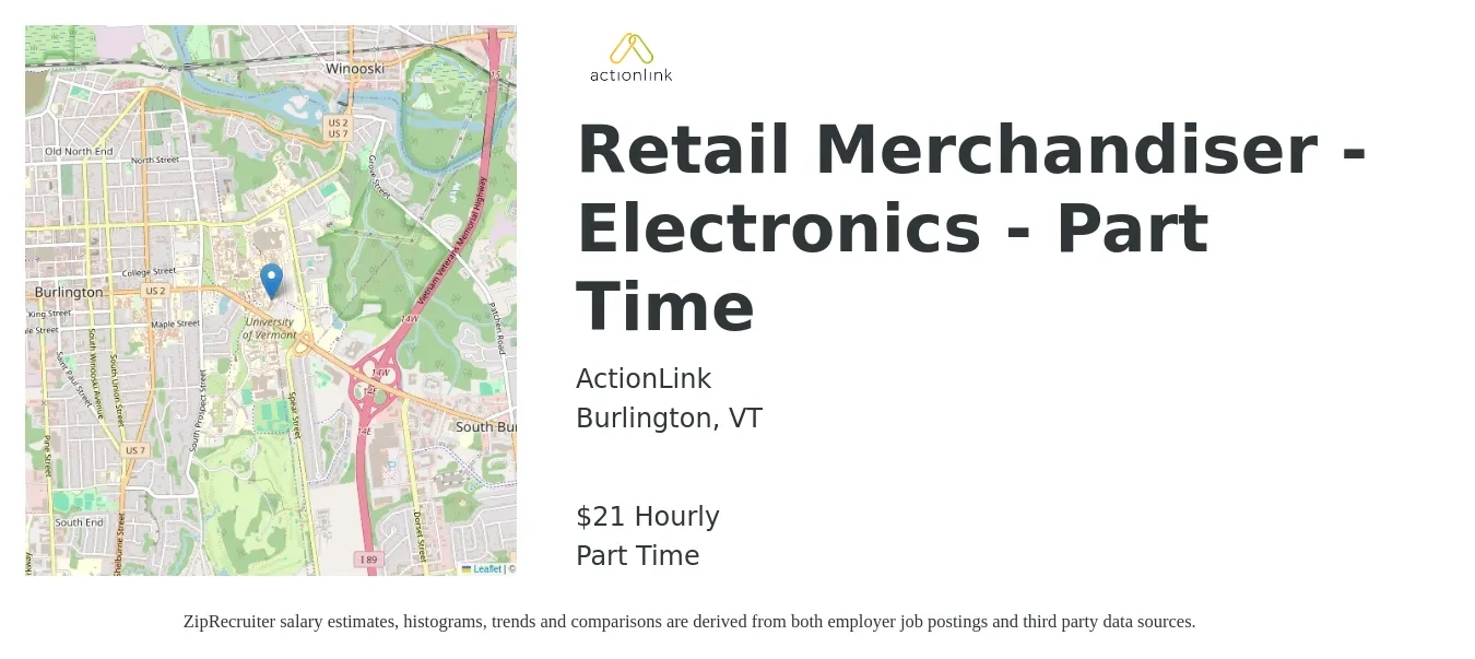 ActionLink job posting for a Retail Merchandiser - Electronics - Part Time in Burlington, VT with a salary of $22 Hourly with a map of Burlington location.