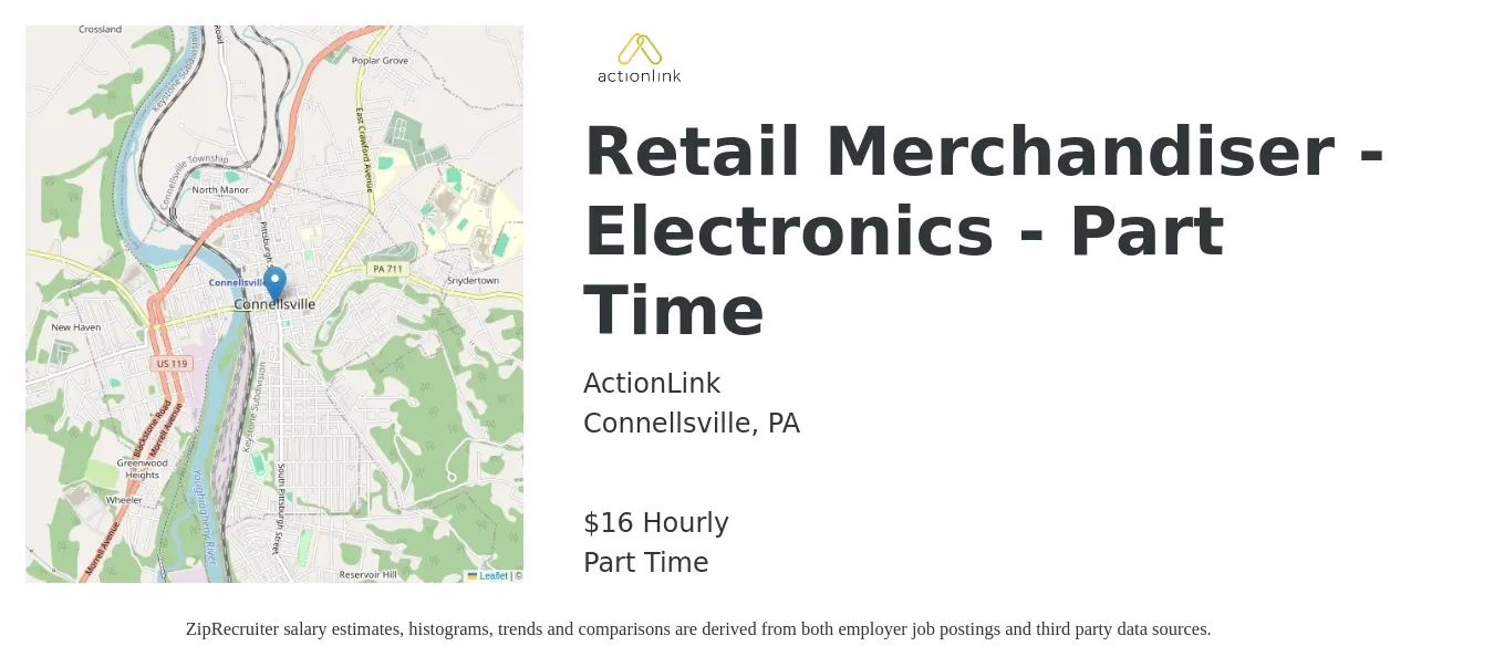 ActionLink job posting for a Retail Merchandiser - Electronics - Part Time in Connellsville, PA with a salary of $17 Hourly with a map of Connellsville location.
