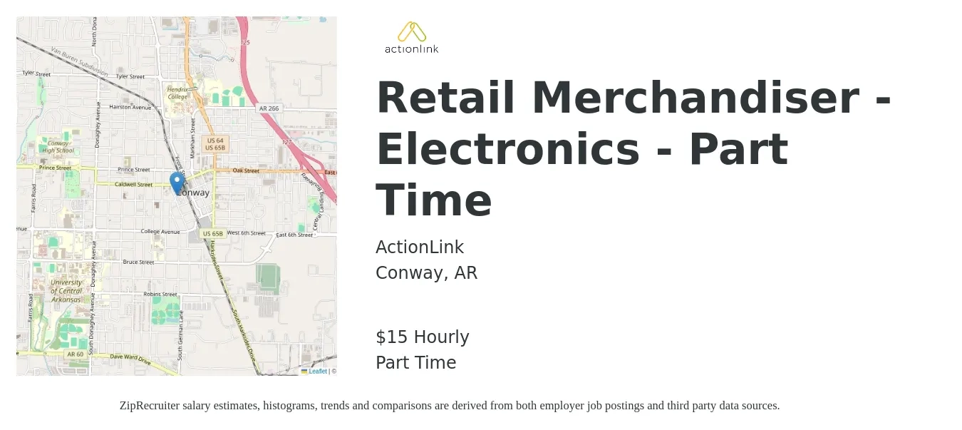 ActionLink job posting for a Retail Merchandiser - Electronics - Part Time in Conway, AR with a salary of $16 Hourly with a map of Conway location.
