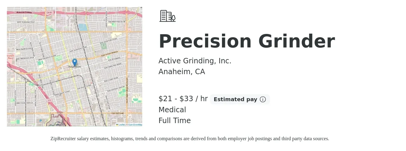 Active Grinding, Inc. job posting for a Precision Grinder in Anaheim, CA with a salary of $22 to $35 Hourly and benefits including medical, and pto with a map of Anaheim location.