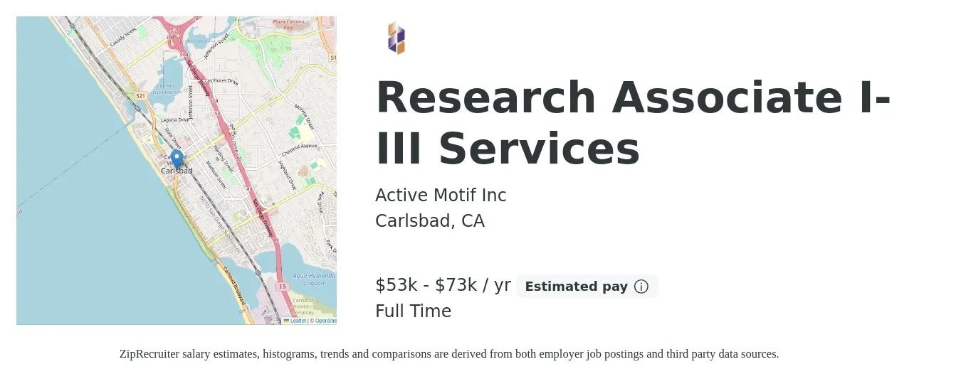 Active Motif Inc job posting for a Research Associate I-III Services in Carlsbad, CA with a salary of $53,000 to $73,000 Yearly with a map of Carlsbad location.