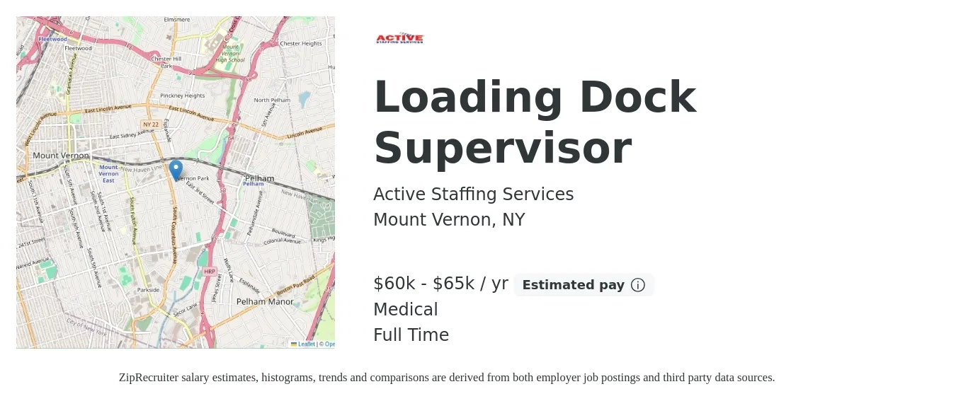 Active Staffing Services job posting for a Loading Dock Supervisor in Mount Vernon, NY with a salary of $60,000 to $65,000 Yearly and benefits including medical, and pto with a map of Mount Vernon location.
