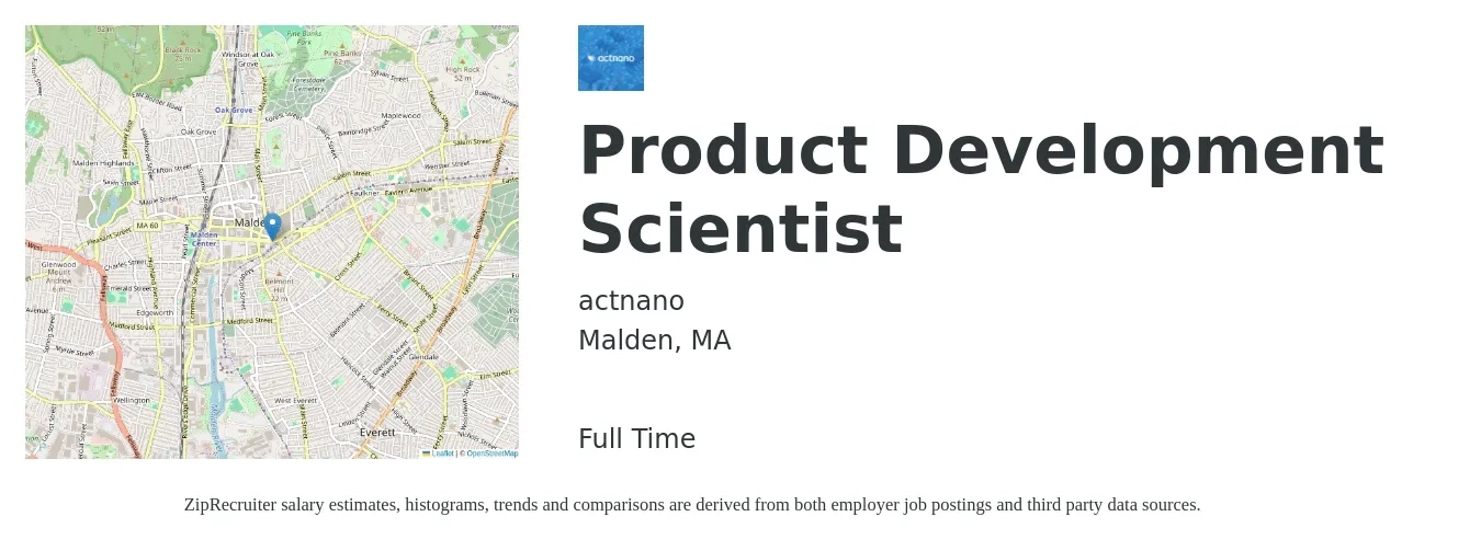 actnano job posting for a Product Development Scientist in Malden, MA with a salary of $72,000 to $98,600 Yearly with a map of Malden location.
