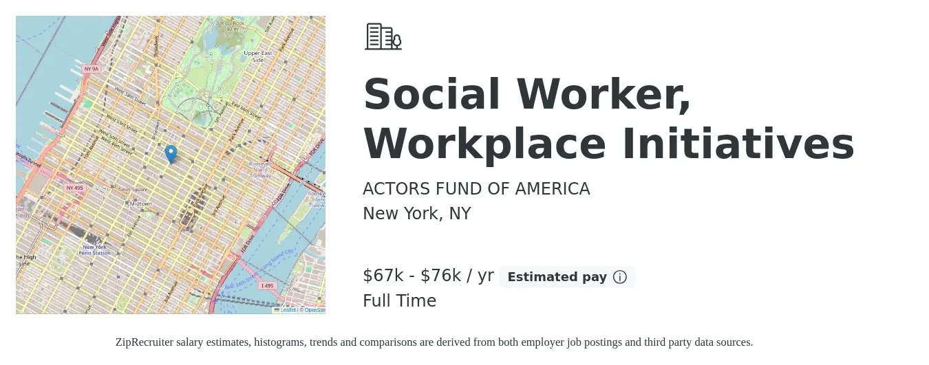 ACTORS FUND OF AMERICA job posting for a Social Worker, Workplace Initiatives in New York, NY with a salary of $67,500 to $76,826 Yearly with a map of New York location.