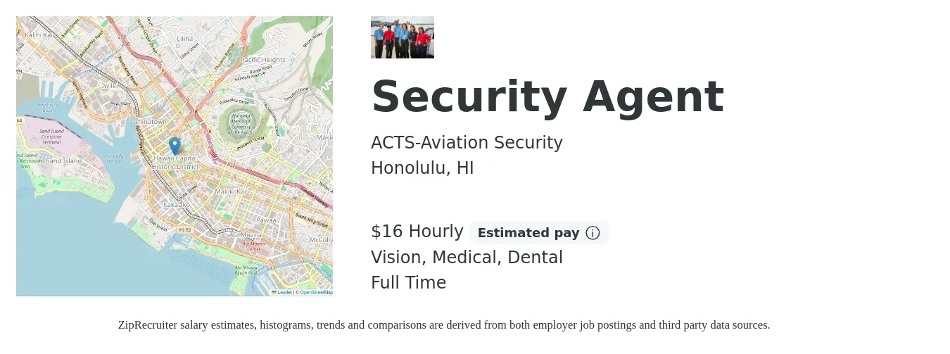 ACTS-Aviation Security job posting for a Security Agent in Honolulu, HI with a salary of $17 Hourly and benefits including vision, dental, life_insurance, medical, and retirement with a map of Honolulu location.
