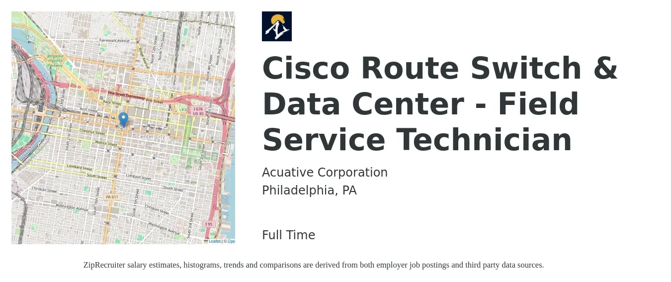 Acuative Corporation job posting for a Cisco Route Switch & Data Center - Field Service Technician in Philadelphia, PA with a salary of $20 to $30 Hourly with a map of Philadelphia location.