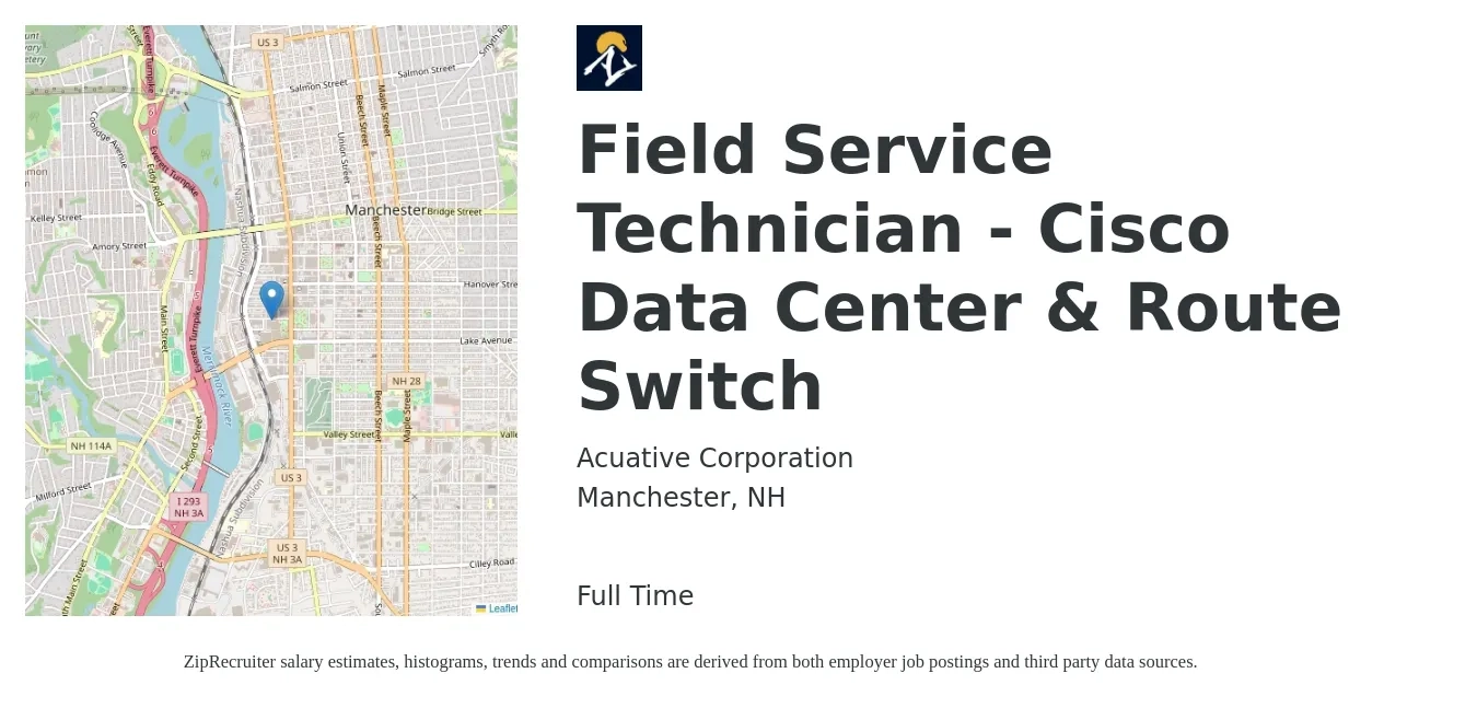 Acuative Corporation job posting for a Field Service Technician - Cisco Data Center & Route Switch in Manchester, NH with a salary of $20 to $30 Hourly with a map of Manchester location.