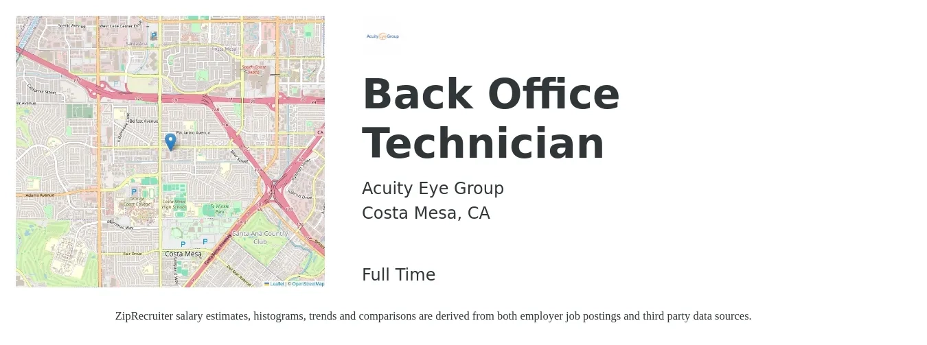 Acuity Eye Group job posting for a Back Office Technician in Costa Mesa, CA with a salary of $18 to $23 Hourly with a map of Costa Mesa location.