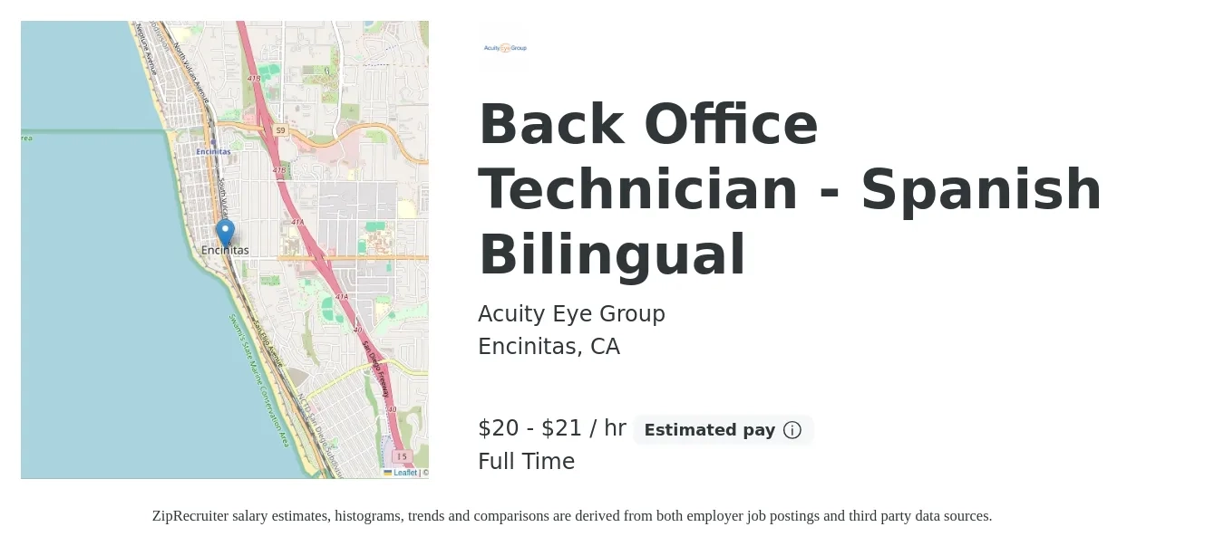 Acuity Eye Group job posting for a Back Office Technician - Spanish Bilingual in Encinitas, CA with a salary of $21 to $23 Hourly with a map of Encinitas location.