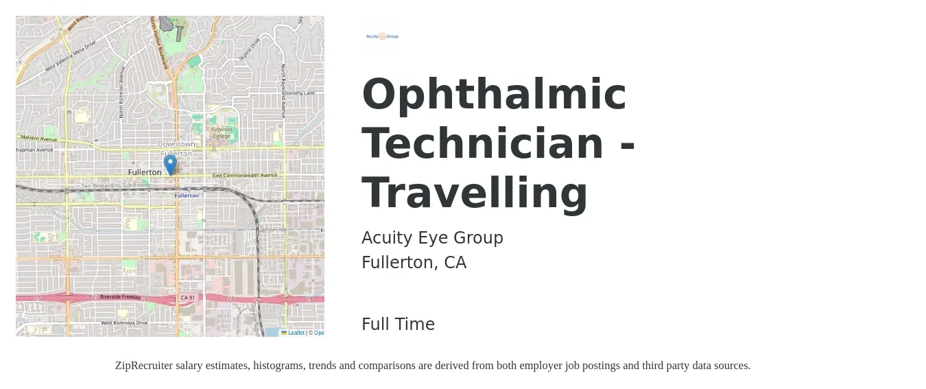 Acuity Eye Group job posting for a Ophthalmic Technician - Travelling in Fullerton, CA with a salary of $21 to $23 Hourly with a map of Fullerton location.
