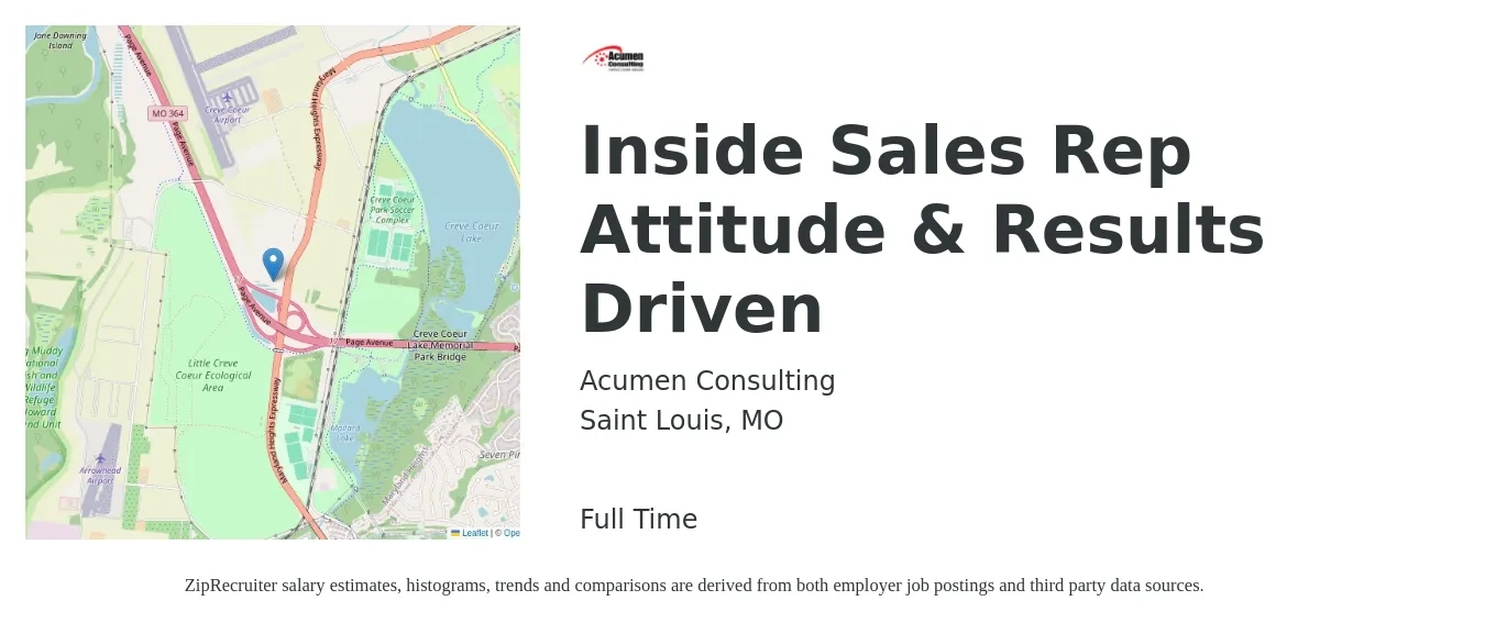 Acumen Consulting job posting for a Inside Sales Rep Attitude & Results Driven in Saint Louis, MO with a salary of $37,000 to $55,200 Yearly with a map of Saint Louis location.