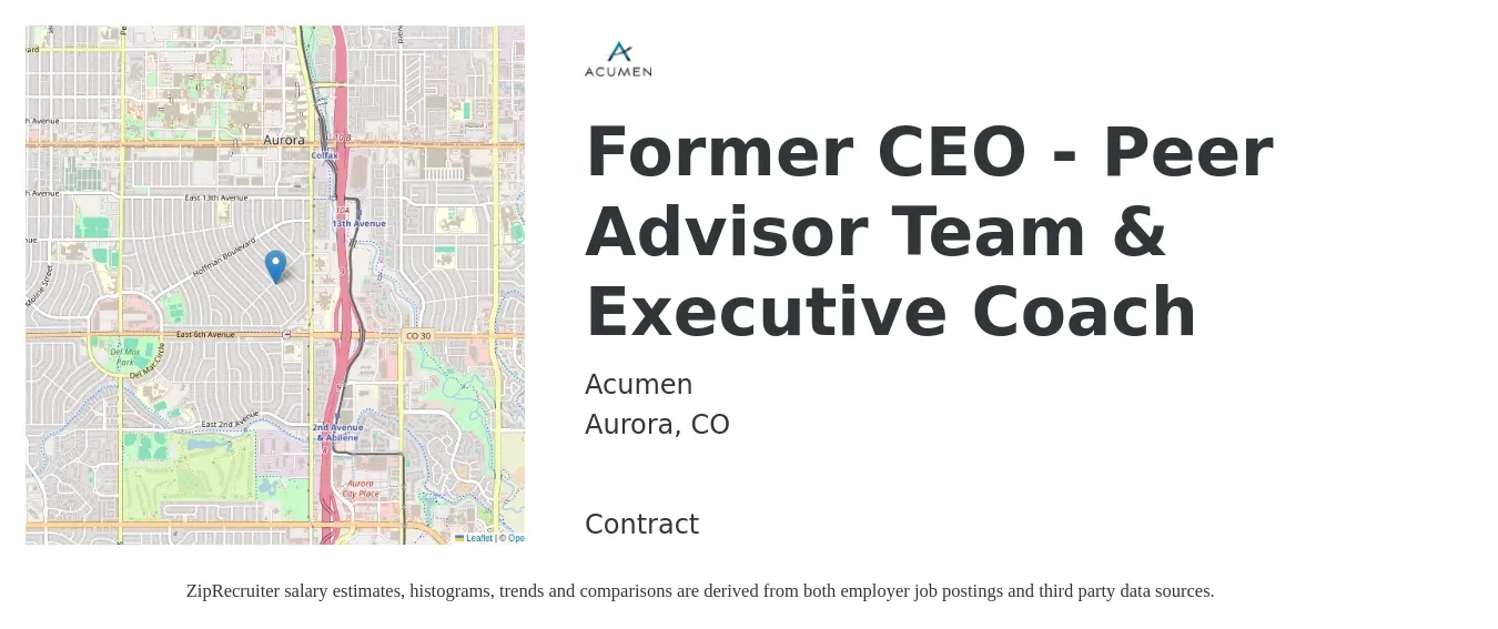 Acumen job posting for a Former CEO - Peer Advisor Team & Executive Coach in Aurora, CO with a salary of $70,300 to $137,100 Yearly with a map of Aurora location.