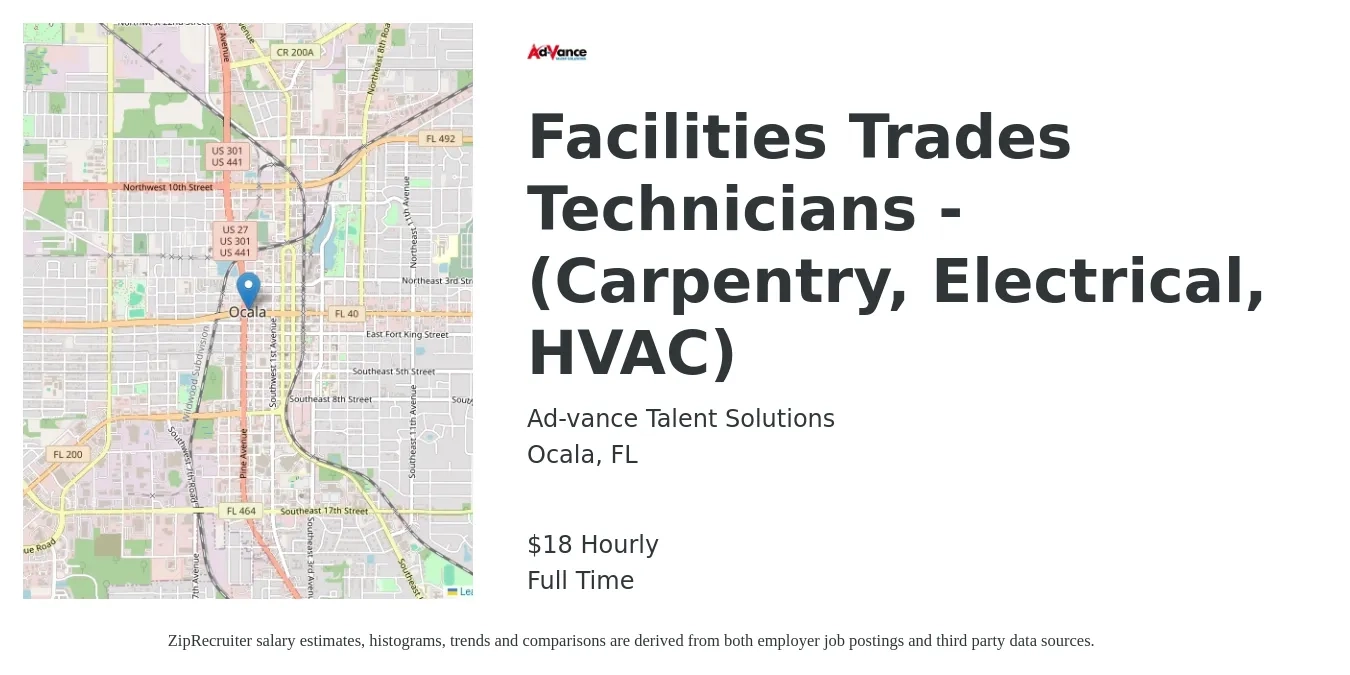 Ad-vance Talent Solutions job posting for a Facilities Trades Technicians - (Carpentry, Electrical, HVAC) in Ocala, FL with a salary of $20 Hourly with a map of Ocala location.