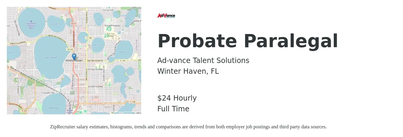 Ad-vance Talent Solutions job posting for a Probate Paralegal in Winter Haven, FL with a salary of $25 Hourly with a map of Winter Haven location.